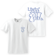 Load image into Gallery viewer, Livin&#39; That Colt Life SS Tee in White

